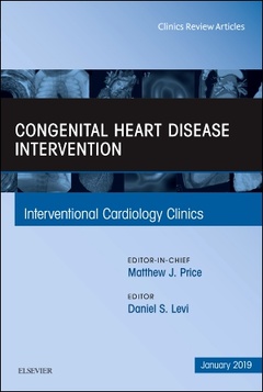 Couverture de l’ouvrage Congenital Heart Disease Intervention, An Issue of Interventional Cardiology Clinics