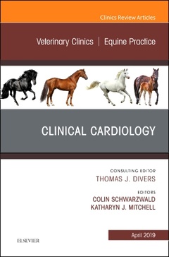Couverture de l’ouvrage Clinical Cardiology, An Issue of Veterinary Clinics of North America: Equine Practice