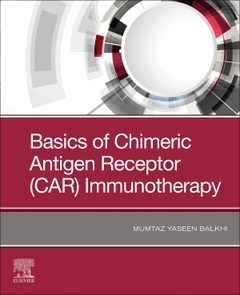 Couverture de l’ouvrage Basics of Chimeric Antigen Receptor (CAR) Immunotherapy
