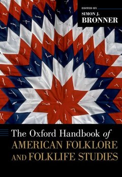 Couverture de l’ouvrage The Oxford Handbook of American Folklore and Folklife Studies