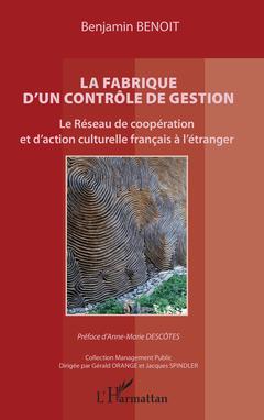 Cover of the book La fabrique d'un contrôle de gestion