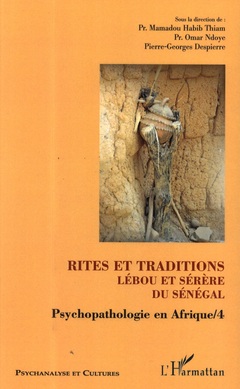 Couverture de l’ouvrage Rites et traditions Lébou et Sérère du Sénégal