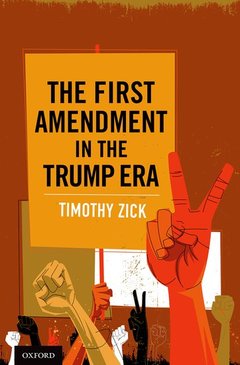 Cover of the book The First Amendment in the Trump Era