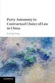 Couverture de l’ouvrage Party Autonomy in Contractual Choice of Law in China