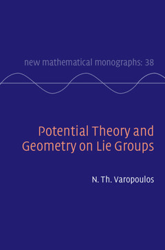 Couverture de l’ouvrage Potential Theory and Geometry on Lie Groups