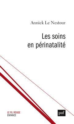 Cover of the book Les soins en périnatalité