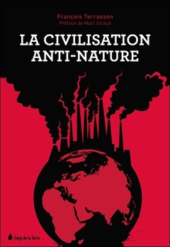 Couverture de l’ouvrage La civilisation anti-nature