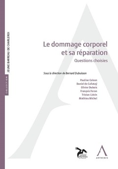 Cover of the book Le dommage corporel et sa réparation