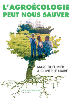 Cover of the book L'Agroécologie peut nous sauver
