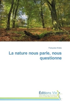 Cover of the book La nature nous parle, nous questionne