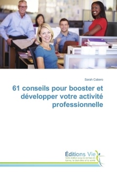 Couverture de l’ouvrage 61 conseils pour booster et développer votre activité professionnelle