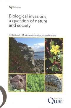 Cover of the book Biological Invasions, a Question of Nature and Society