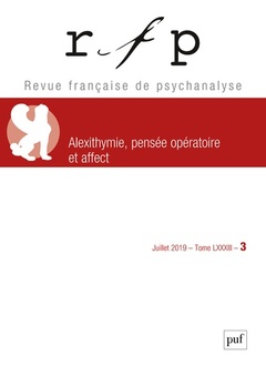 Couverture de l’ouvrage Revue Française de Psychanalyse N° 3, juillet 2019