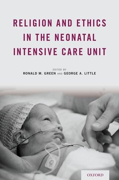 Couverture de l’ouvrage Religion and Ethics in the Neonatal Intensive Care Unit