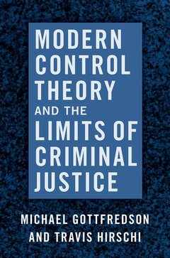 Couverture de l’ouvrage Modern Control Theory and the Limits of Criminal Justice