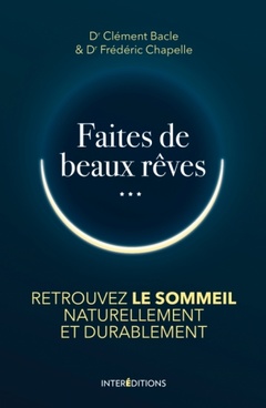 Cover of the book Faites de beaux rêves
