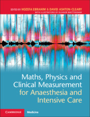 Cover of the book Maths, Physics and Clinical Measurement for Anaesthesia and Intensive Care