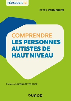 Cover of the book Comprendre les personnes autistes de haut niveau
