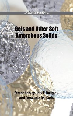 Couverture de l’ouvrage Gels and Other Soft Amorphous Solids