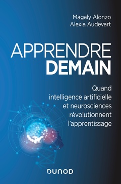 Cover of the book Apprendre demain - Quand intelligence artificielle et neurosciences révolutionnent l'apprentissage