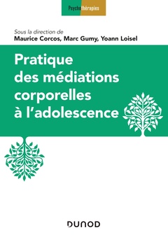 Cover of the book Pratique des médiations corporelles à l'adolescence