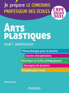 Couverture de l’ouvrage Arts plastiques - Oral / admission - CRPE 2020-2021
