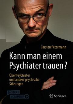 Cover of the book Kann man einem Psychiater trauen?