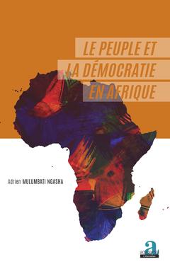 Couverture de l’ouvrage Le peuple et la démocratie en Afrique