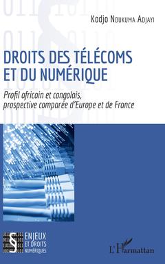 Couverture de l’ouvrage Droits des télécoms et du numérique