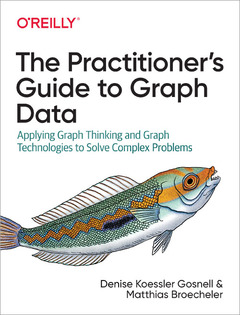 Cover of the book The Practitioner's Guide to Graph Data