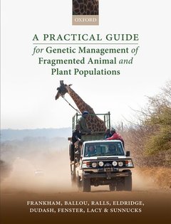 Cover of the book A Practical Guide for Genetic Management of Fragmented Animal and Plant Populations