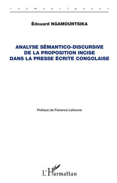 Couverture de l’ouvrage Analyse sémantico-discursive de la proposition incise dans la presse écrite congolaise