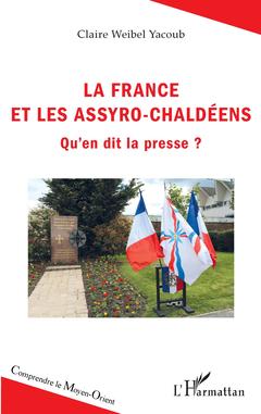 Couverture de l’ouvrage La France et les Assyro-Chaldéens