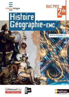 Couverture de l’ouvrage Histoire-Géographie EMC 2ème Bac Pro (Dialogues) - Livre + licence élève 2019
