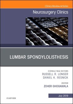 Couverture de l’ouvrage Lumbar Spondylolisthesis, An Issue of Neurosurgery Clinics of North America