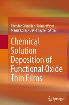 Couverture de l’ouvrage Chemical Solution Deposition of Functional Oxide Thin Films