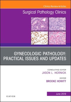 Cover of the book Gynecologic Pathology: Practical Issues and Updates, An Issue of Surgical Pathology Clinics