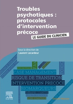 Cover of the book Troubles psychotiques : protocoles d'intervention précoce
