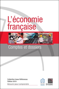 Couverture de l’ouvrage L'économie française, comptes et dossiers - Édition 2019