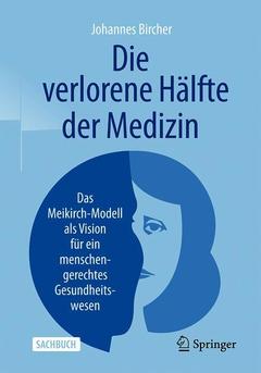 Cover of the book Die verlorene Hälfte der Medizin