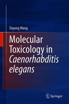 Couverture de l’ouvrage Molecular Toxicology in Caenorhabditis elegans