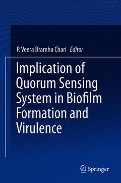 Couverture de l’ouvrage Implication of Quorum Sensing System in Biofilm Formation and Virulence