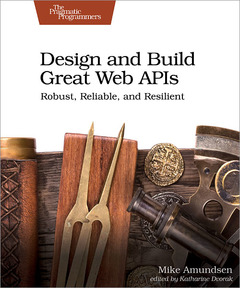 Couverture de l’ouvrage Design and Build Great Web APIs