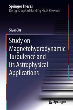 Couverture de l’ouvrage Study on Magnetohydrodynamic Turbulence and Its Astrophysical Applications