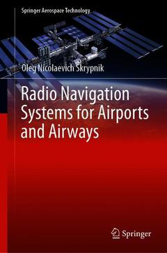 Couverture de l’ouvrage Radio Navigation Systems for Airports and Airways