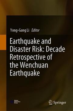 Couverture de l’ouvrage Earthquake and Disaster Risk: Decade Retrospective of the Wenchuan Earthquake