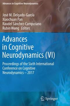 Couverture de l’ouvrage Advances in Cognitive Neurodynamics (VI)