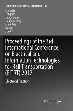Cover of the book Proceedings of the 3rd International Conference on Electrical and Information Technologies for Rail Transportation (EITRT) 2017