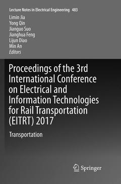 Couverture de l’ouvrage Proceedings of the 3rd International Conference on Electrical and Information Technologies for Rail Transportation (EITRT) 2017