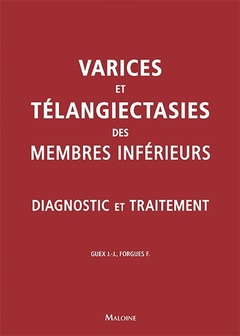 Couverture de l’ouvrage Varices et teleangiecasties des membres inferieurs